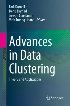 Dornaika / Hoang / Hamad |  Advances in Data Clustering | Buch |  Sack Fachmedien