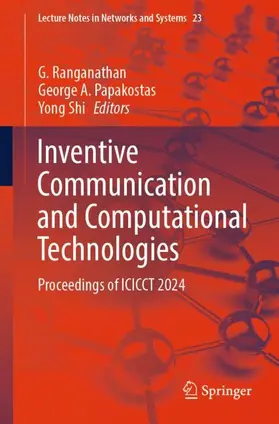 Ranganathan / Shi / Papakostas |  Inventive Communication and Computational Technologies | Buch |  Sack Fachmedien