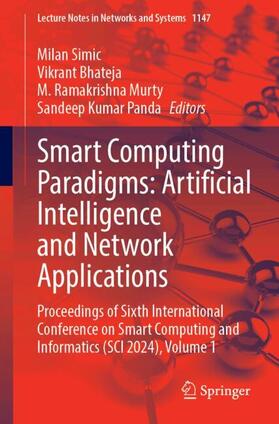 Simic / Bhateja / Murty |  Smart Computing Paradigms: Artificial Intelligence and Network Applications | Buch |  Sack Fachmedien