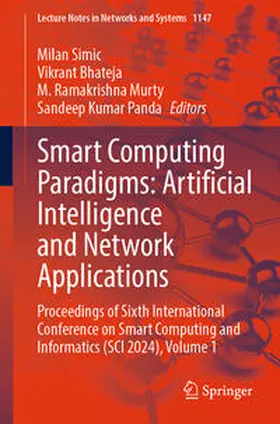 Simic / Bhateja / Murty |  Smart Computing Paradigms: Artificial Intelligence and Network Applications | eBook | Sack Fachmedien