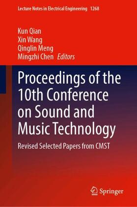 Qian / Wang / Meng |  Proceedings of the 10th Conference on Sound and Music Technology | Buch |  Sack Fachmedien