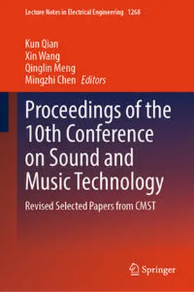 Qian / Wang / Meng |  Proceedings of the 10th Conference on Sound and Music Technology | eBook | Sack Fachmedien