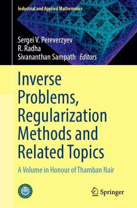 Pereverzyev / Radha / Sampath |  Inverse Problems, Regularization Methods and Related Topics | Buch |  Sack Fachmedien