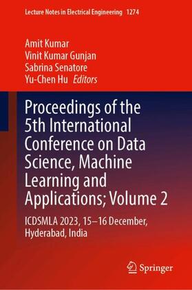 Kumar / Gunjan / Senatore |  Proceedings of the 5th International Conference on Data Science, Machine Learning and Applications; Volume 2 | Buch |  Sack Fachmedien