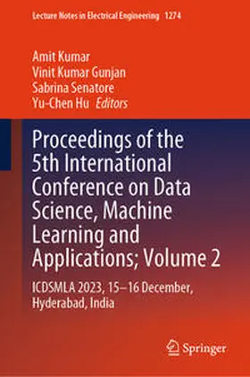 Kumar / Gunjan / Senatore |  Proceedings of the 5th International Conference on Data Science, Machine Learning and Applications; Volume 2 | eBook | Sack Fachmedien