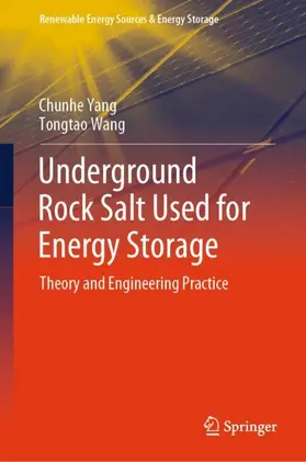 Wang / Yang |  Underground Rock Salt Used for Energy Storage | Buch |  Sack Fachmedien