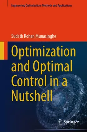 Munasinghe |  Optimization and Optimal Control in a Nutshell | Buch |  Sack Fachmedien