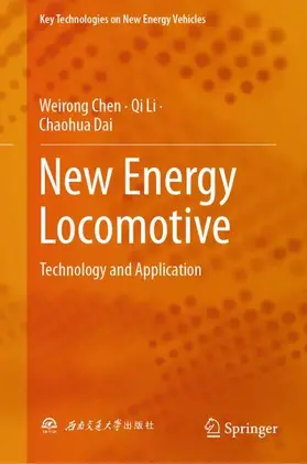 Chen / Dai / Li |  New Energy Locomotive | Buch |  Sack Fachmedien