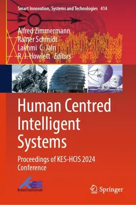 Zimmermann / Howlett / Schmidt |  Human Centred Intelligent Systems | Buch |  Sack Fachmedien