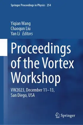 Wang / Li / Liu |  Proceedings of the Vortex Workshop | Buch |  Sack Fachmedien