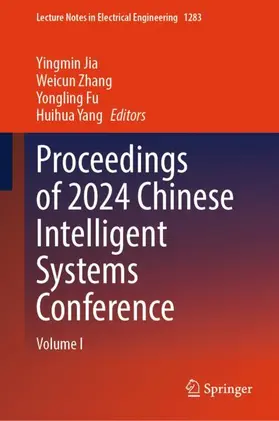 Jia / Yang / Zhang | Proceedings of 2024 Chinese Intelligent Systems Conference | Buch | 978-981-97-8649-7 | sack.de