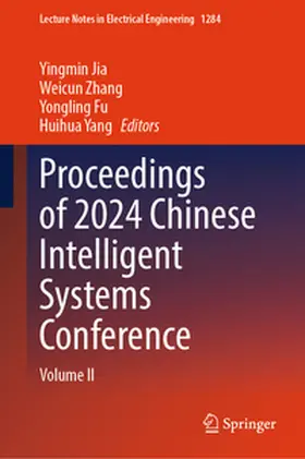 Jia / Zhang / Fu |  Proceedings of 2024 Chinese Intelligent Systems Conference | eBook | Sack Fachmedien