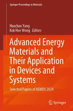 Wong / Yang |  Advanced Energy Materials and Their Application in Devices and Systems | Buch |  Sack Fachmedien