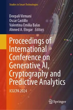 Virmani / Castillo / Balas |  Proceedings of International Conference on Generative AI, Cryptography and  Predictive Analytics | Buch |  Sack Fachmedien