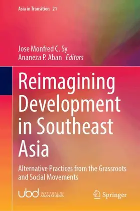 Sy / Aban |  Reimagining Development in Southeast Asia | Buch |  Sack Fachmedien