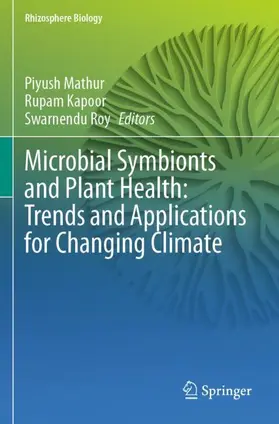 Mathur / Roy / Kapoor |  Microbial Symbionts and Plant Health: Trends and Applications for Changing Climate | Buch |  Sack Fachmedien