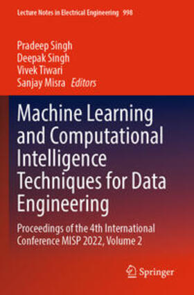 Singh / Misra / Tiwari |  Machine Learning and Computational Intelligence Techniques for Data Engineering | Buch |  Sack Fachmedien