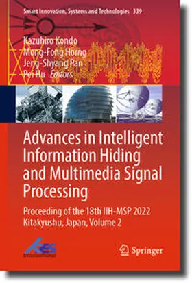 Kondo / Horng / Pan |  Advances in Intelligent Information Hiding and Multimedia Signal Processing | eBook | Sack Fachmedien