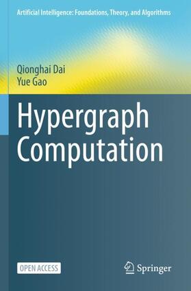 Dai / Gao |  Hypergraph Computation | Buch |  Sack Fachmedien
