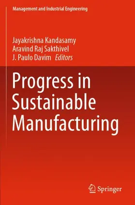 Kandasamy / Davim / Sakthivel |  Progress in Sustainable Manufacturing | Buch |  Sack Fachmedien