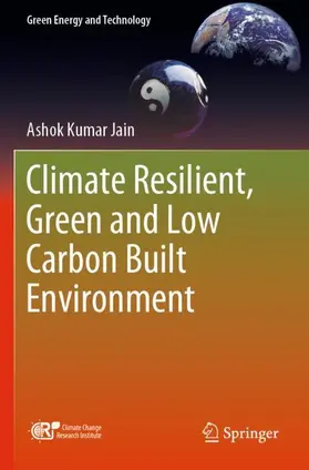 Jain |  Climate Resilient, Green and Low Carbon Built Environment | Buch |  Sack Fachmedien