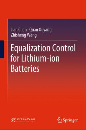 Chen / Wang / Ouyang |  Equalization Control for Lithium-ion Batteries | Buch |  Sack Fachmedien