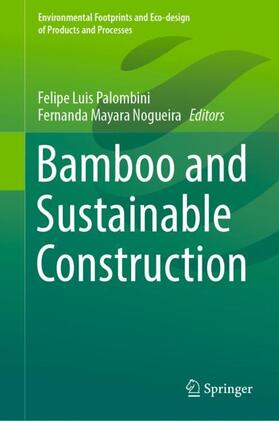 Nogueira / Palombini |  Bamboo and Sustainable Construction | Buch |  Sack Fachmedien