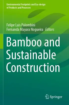 Nogueira / Palombini |  Bamboo and Sustainable Construction | Buch |  Sack Fachmedien