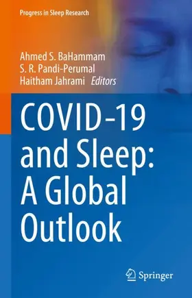 BaHammam / Jahrami / Pandi-Perumal |  COVID-19 and Sleep: A Global Outlook | Buch |  Sack Fachmedien