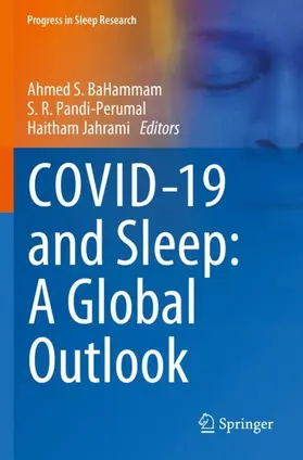 BaHammam / Jahrami / Pandi-Perumal |  COVID-19 and Sleep: A Global Outlook | Buch |  Sack Fachmedien