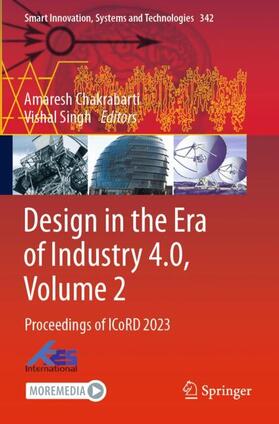 Singh / Chakrabarti | Design in the Era of Industry 4.0, Volume 2 | Buch | 978-981-99-0266-8 | sack.de