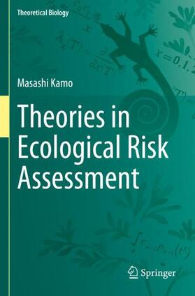 Kamo |  Theories in Ecological Risk Assessment | Buch |  Sack Fachmedien