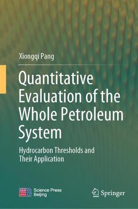 Pang |  Quantitative Evaluation of the Whole Petroleum System | Buch |  Sack Fachmedien