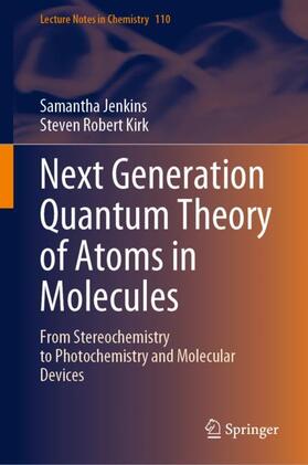 Kirk / Jenkins |  Next Generation Quantum Theory of Atoms in Molecules | Buch |  Sack Fachmedien