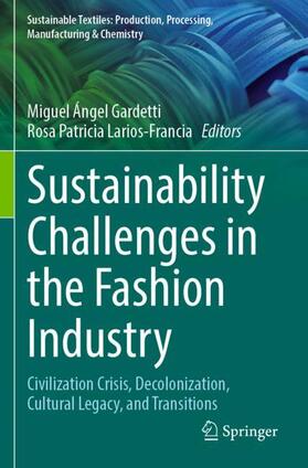 Larios-Francia / Gardetti |  Sustainability Challenges in the Fashion Industry | Buch |  Sack Fachmedien