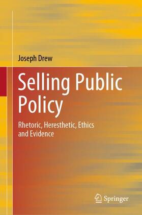 Drew |  Selling Public Policy | Buch |  Sack Fachmedien