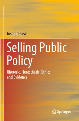 Drew |  Selling Public Policy | Buch |  Sack Fachmedien