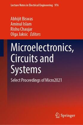Biswas / Jaksic / Islam |  Microelectronics, Circuits and Systems | Buch |  Sack Fachmedien
