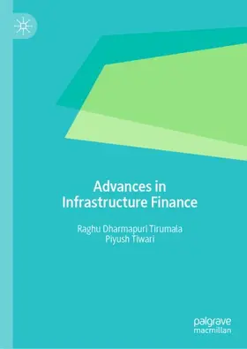 Tiwari / Tirumala |  Advances in Infrastructure Finance | Buch |  Sack Fachmedien