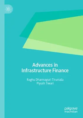 Tiwari / Tirumala |  Advances in Infrastructure Finance | Buch |  Sack Fachmedien