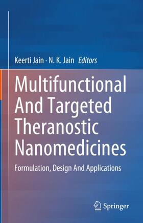 Jain |  Multifunctional And Targeted Theranostic Nanomedicines | Buch |  Sack Fachmedien