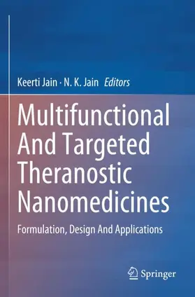 Jain |  Multifunctional And Targeted Theranostic Nanomedicines | Buch |  Sack Fachmedien