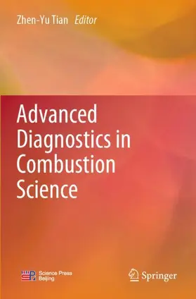 Tian |  Advanced Diagnostics in Combustion Science | Buch |  Sack Fachmedien