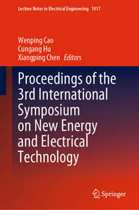 Cao / Hu / Chen | Proceedings of the 3rd International Symposium on New Energy and Electrical Technology | E-Book | sack.de