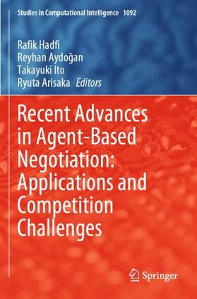 Hadfi / Arisaka / Aydogan |  Recent Advances in Agent-Based Negotiation: Applications and Competition Challenges | Buch |  Sack Fachmedien