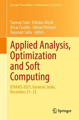 Som / Ghosh / Sahu |  Applied Analysis, Optimization and Soft Computing | Buch |  Sack Fachmedien