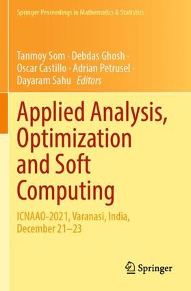 Som / Ghosh / Sahu |  Applied Analysis, Optimization and Soft Computing | Buch |  Sack Fachmedien