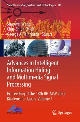 Weng / Tsihrintzis / Shieh |  Advances in Intelligent Information Hiding and Multimedia Signal Processing | Buch |  Sack Fachmedien