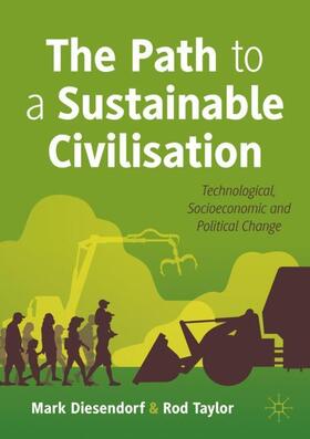 Taylor / Diesendorf |  The Path to a Sustainable Civilisation | Buch |  Sack Fachmedien