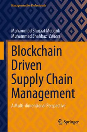 Mubarik / Shahbaz |  Blockchain Driven Supply Chain Management | eBook | Sack Fachmedien